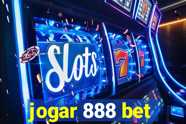 jogar 888 bet