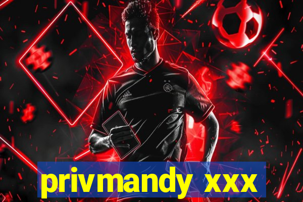 privmandy xxx