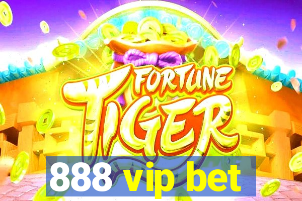 888 vip bet