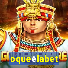 oqueélabet