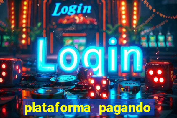 plataforma pagando no cadastro bet