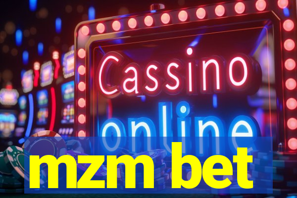 mzm bet