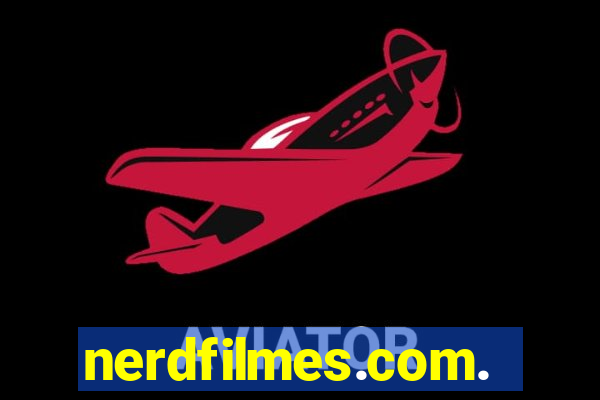 nerdfilmes.com.br