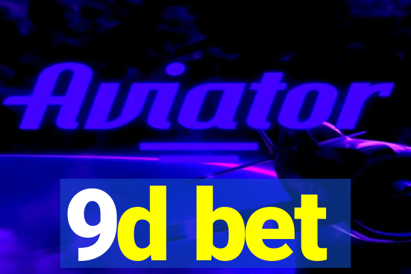 9d bet