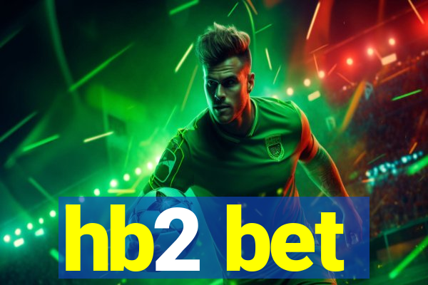 hb2 bet
