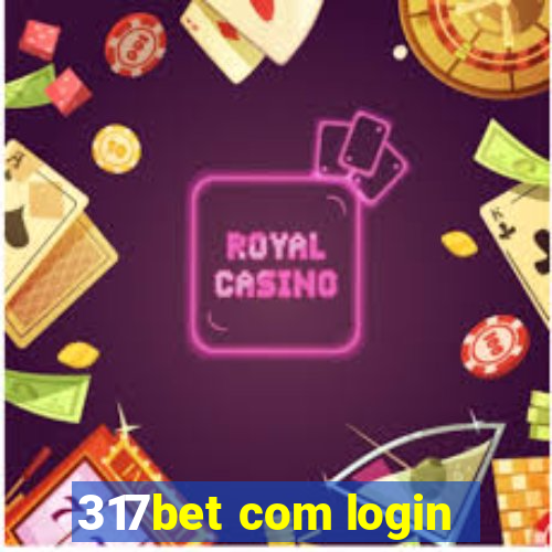 317bet com login