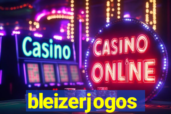 bleizerjogos