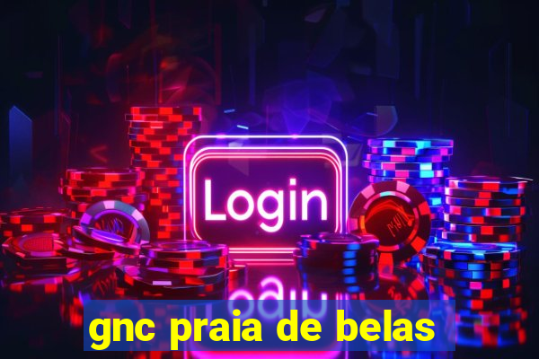 gnc praia de belas