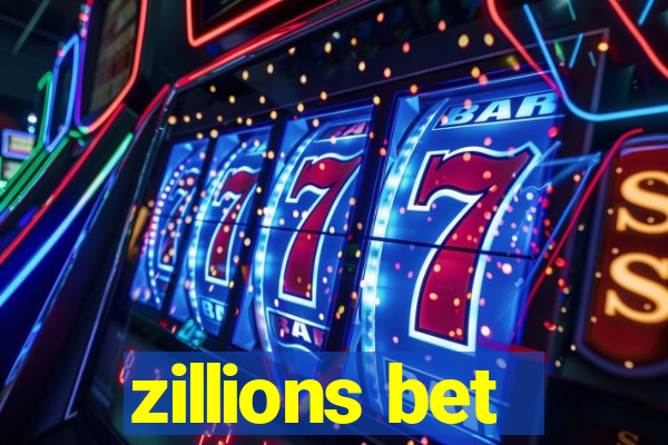 zillions bet