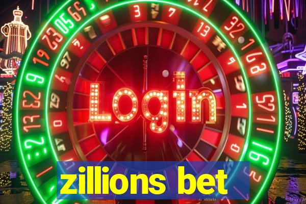 zillions bet