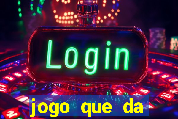 jogo que da dinheiro para se cadastrar