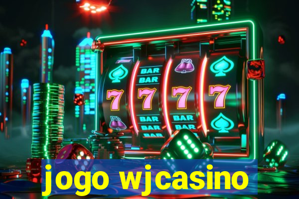 jogo wjcasino