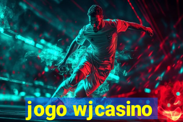 jogo wjcasino