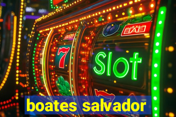 boates salvador
