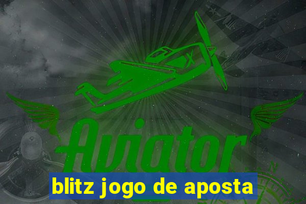 blitz jogo de aposta