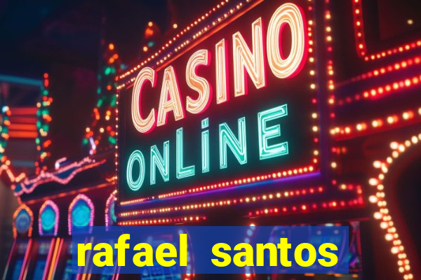 rafael santos uniduni t
