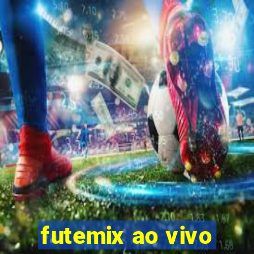 futemix ao vivo