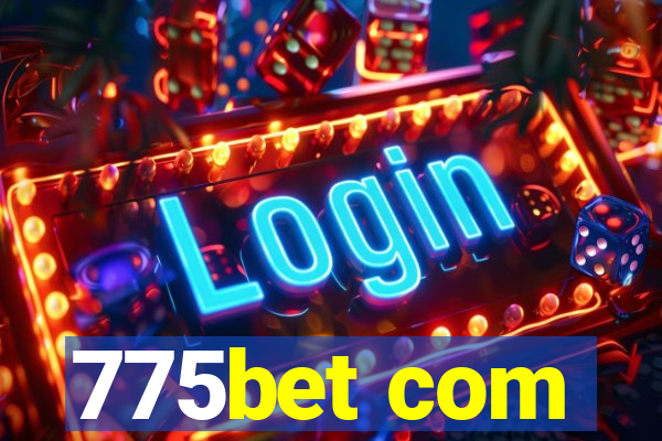 775bet com