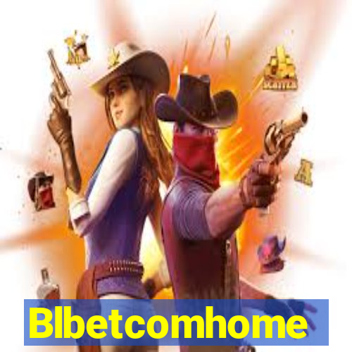 Blbetcomhome
