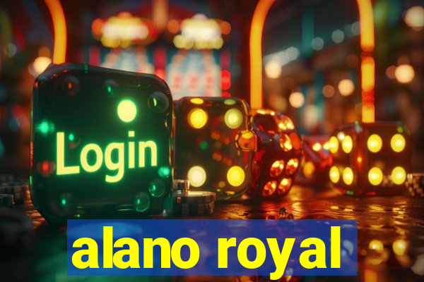 alano royal