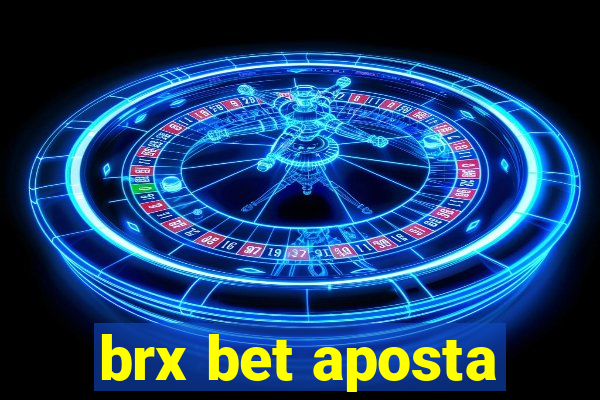 brx bet aposta