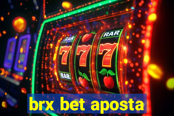 brx bet aposta