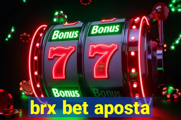 brx bet aposta
