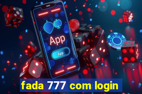 fada 777 com login