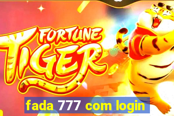 fada 777 com login