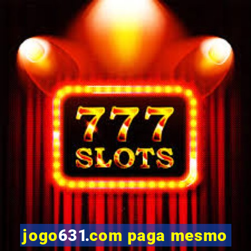 jogo631.com paga mesmo