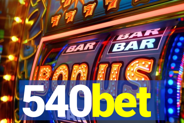 540bet