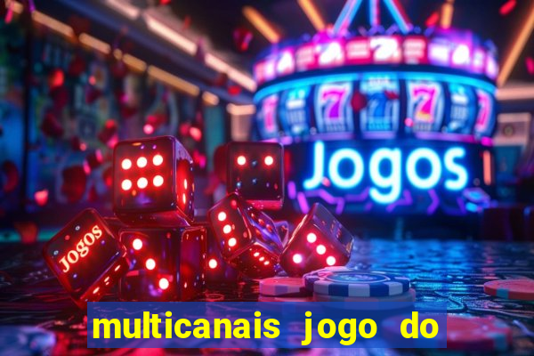multicanais jogo do flamengo ao vivo