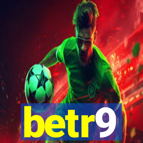 betr9