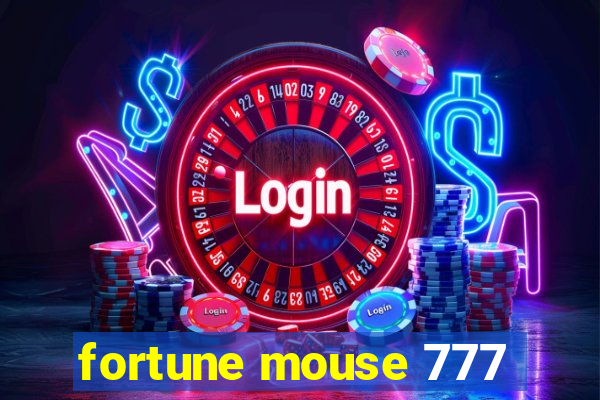 fortune mouse 777