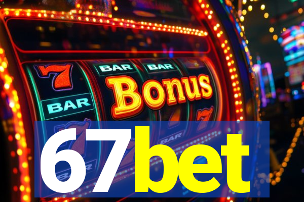 67bet