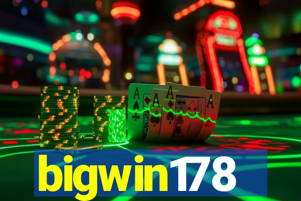 bigwin178