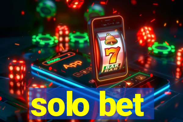 solo bet