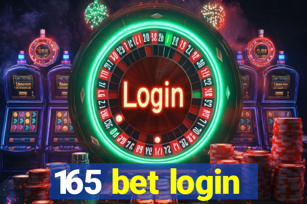 165 bet login