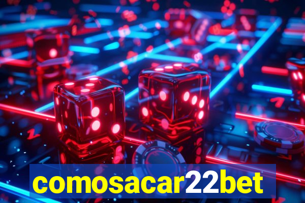 comosacar22bet