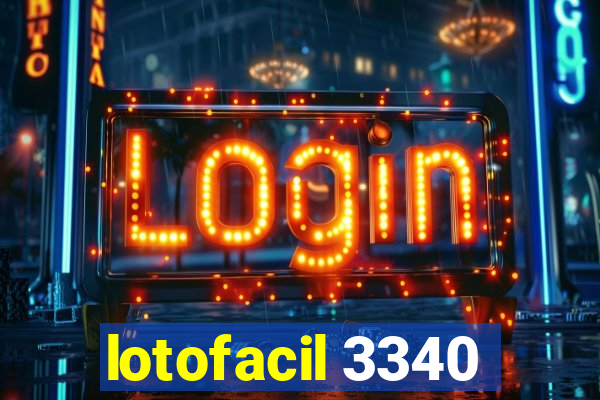 lotofacil 3340