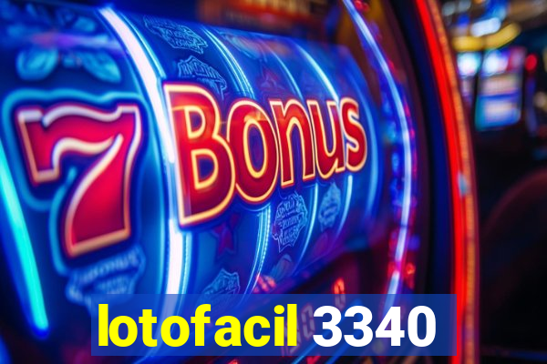 lotofacil 3340
