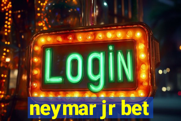 neymar jr bet