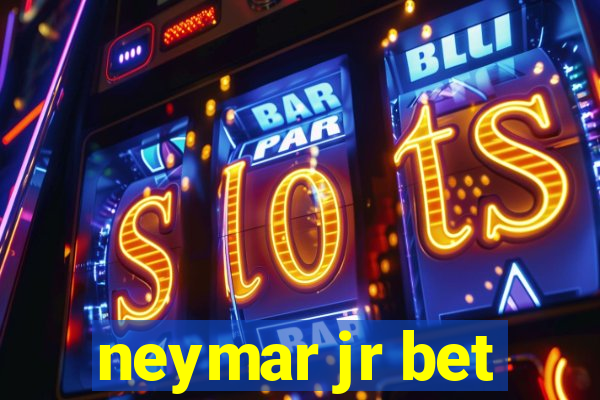 neymar jr bet