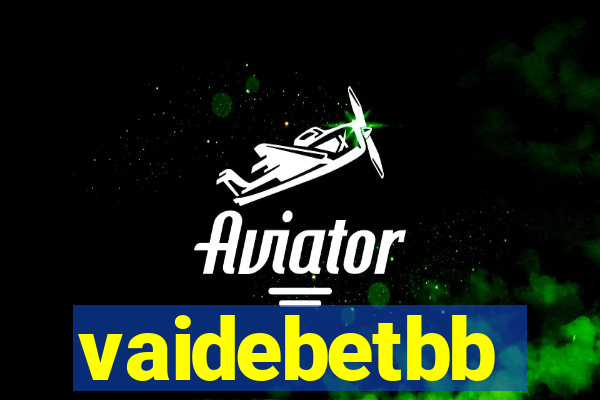 vaidebetbb