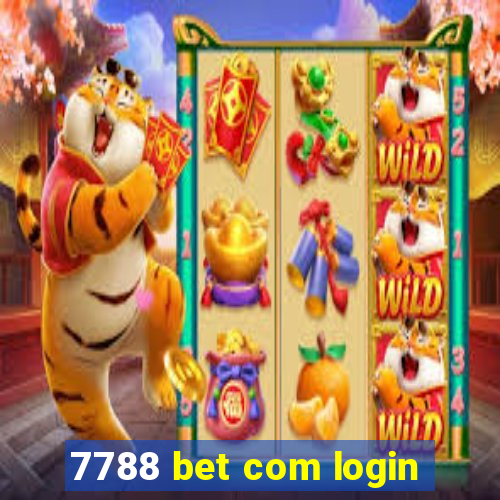 7788 bet com login