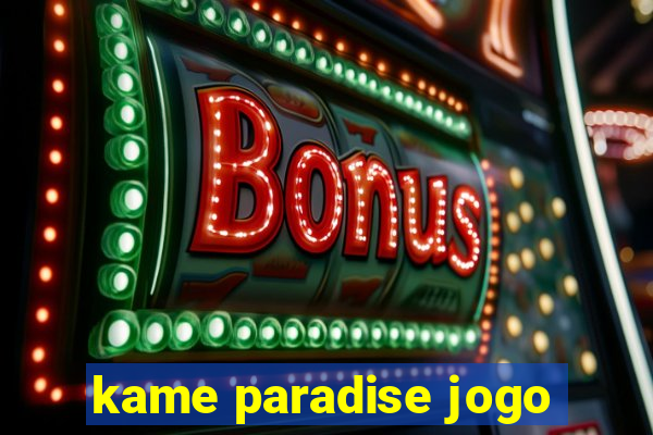 kame paradise jogo