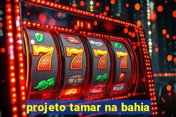 projeto tamar na bahia