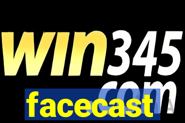 facecast