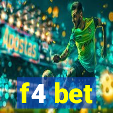 f4 bet