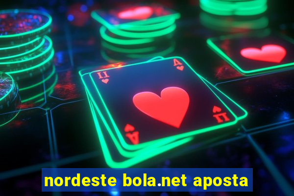 nordeste bola.net aposta